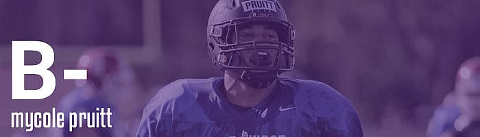Draft Grades MyCole Pruitt