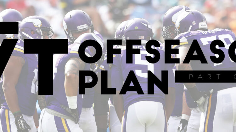 Putting Together The Perfect Vikings Offseason